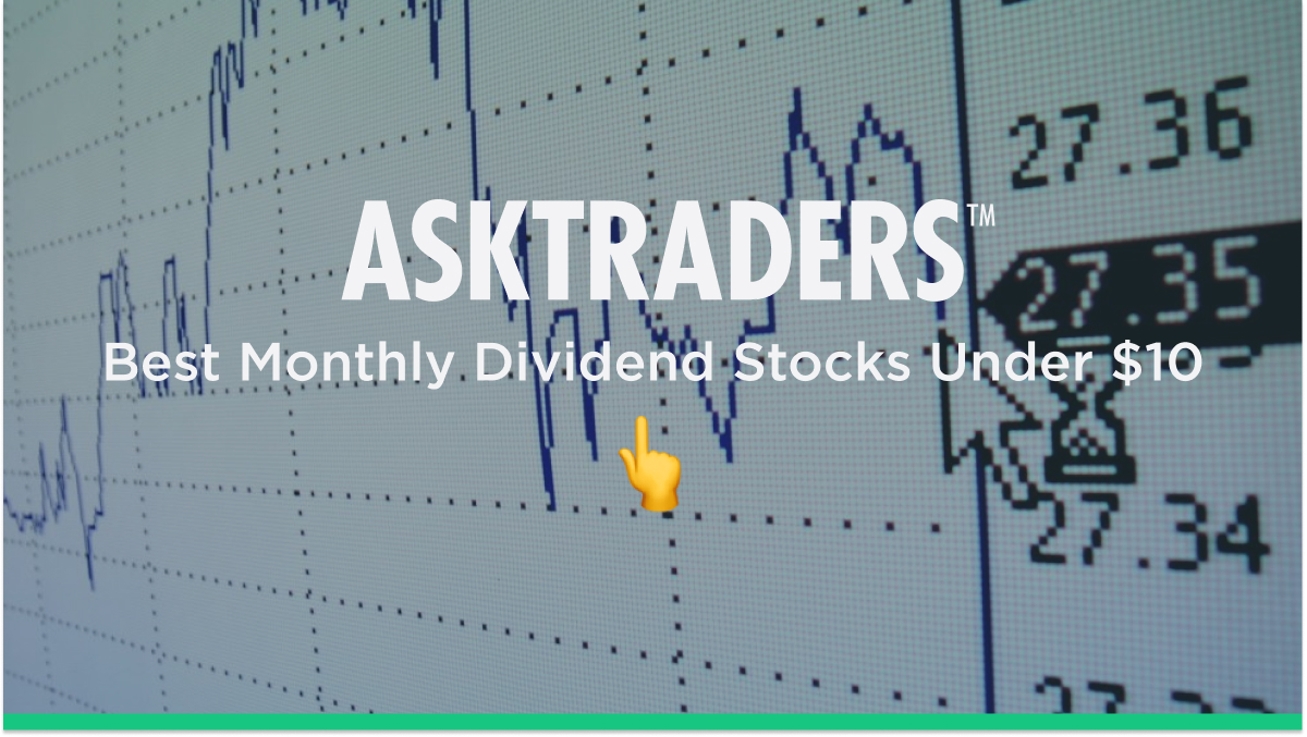 best monthly dividend stocks