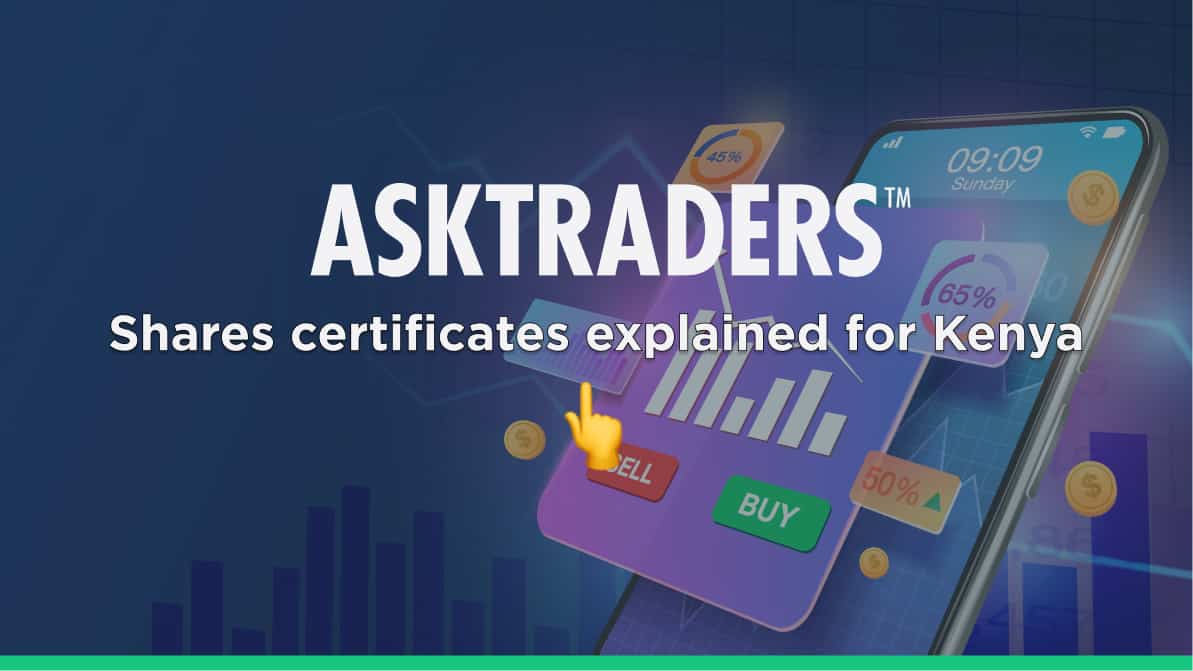 Shares certificates explained for Kenya